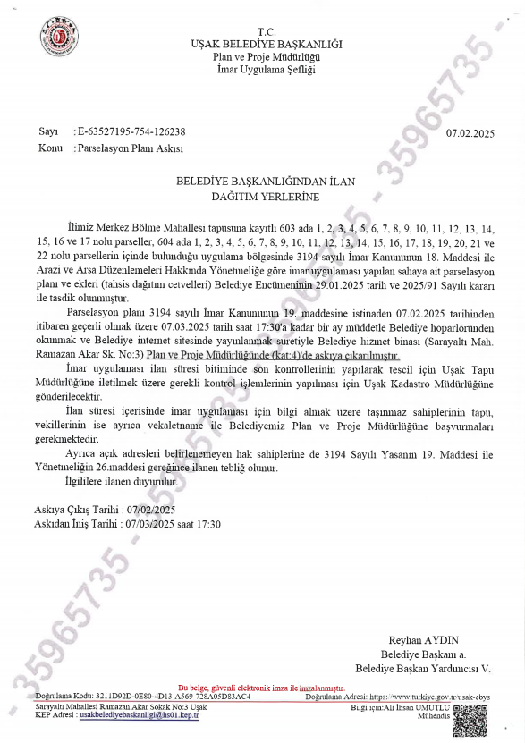 Bölme Mahallesi 603 ve 604 Adalar Muhtelif Parsellerde 3194 Sayılı İmar Kanununun 18. Madde Uygulama 2. askıya çıkmıştır.